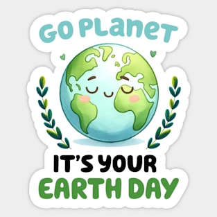 Go Planet It's Your Earth Day Sticker